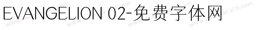 EVANGELION 02字体转换